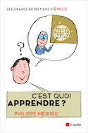 C'est quoi apprendre?